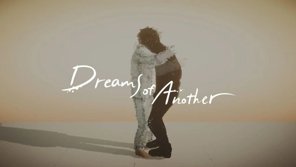 Dreams of another
