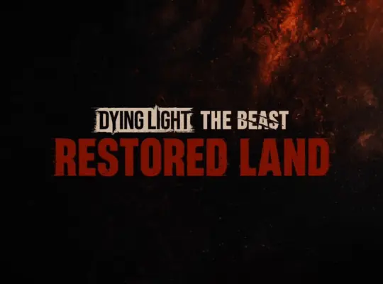 Dying Light The Beast Restored Land