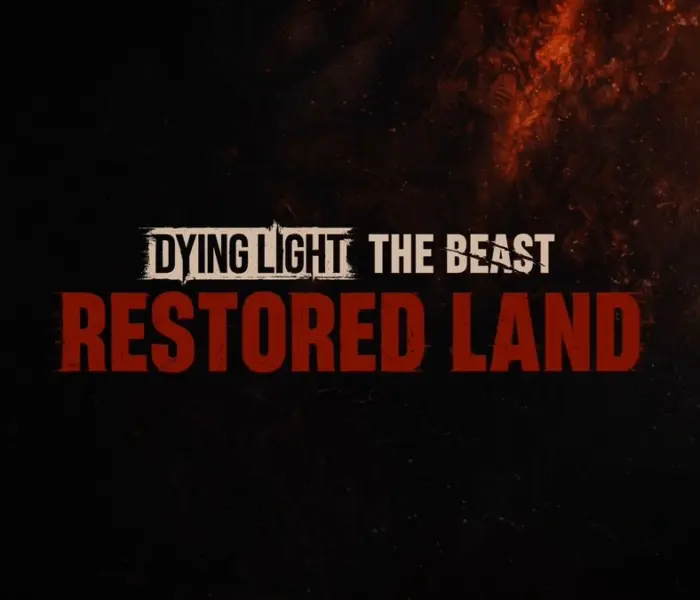 Dying Light The Beast Restored Land